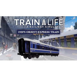 Train Life - 1920 s Orient-Express Train - PC Windows