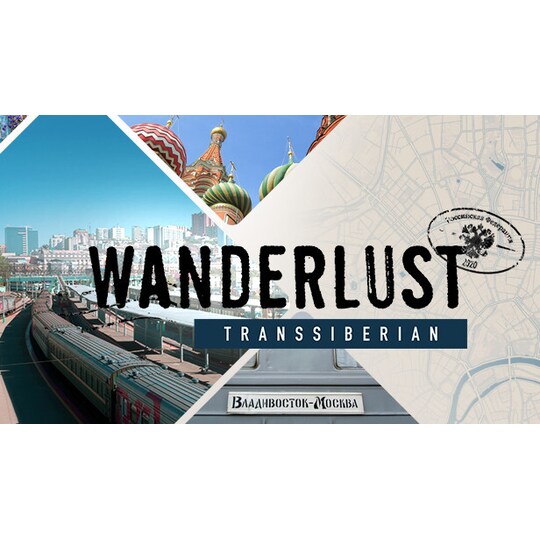 Wanderlust trans siberian прохождение