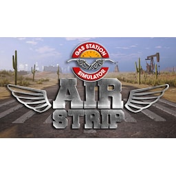 Gas Station Simulator - Airstrip DLC - PC Windows