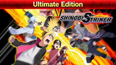 NARUTO TO BORUTO: SHINOBI STRIKER Ultimate Edition - PC Windows