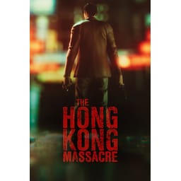 The Hong Kong Massacre - PC Windows