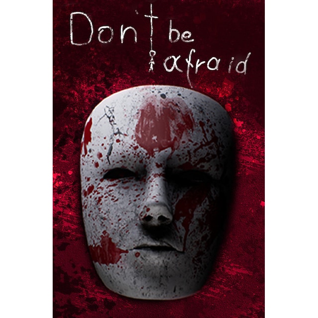 Don t Be Afraid - PC Windows