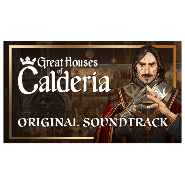 Great Houses of Calderia - Official Soundtrack - PC Windows