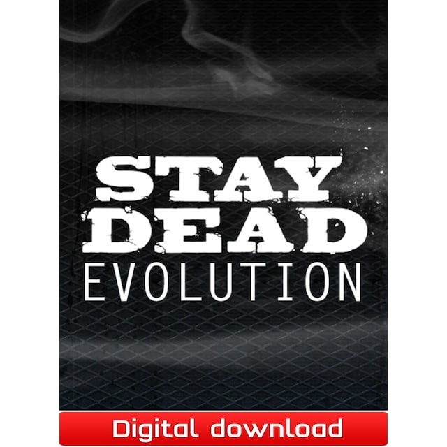Stay Dead Evolution - PC Windows