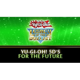 Yu-Gi-Oh! 5D’s For the Future - PC Windows