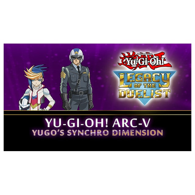 Yu-Gi-Oh! ARC-V: Yugo’s Synchro Dimension - PC Windows