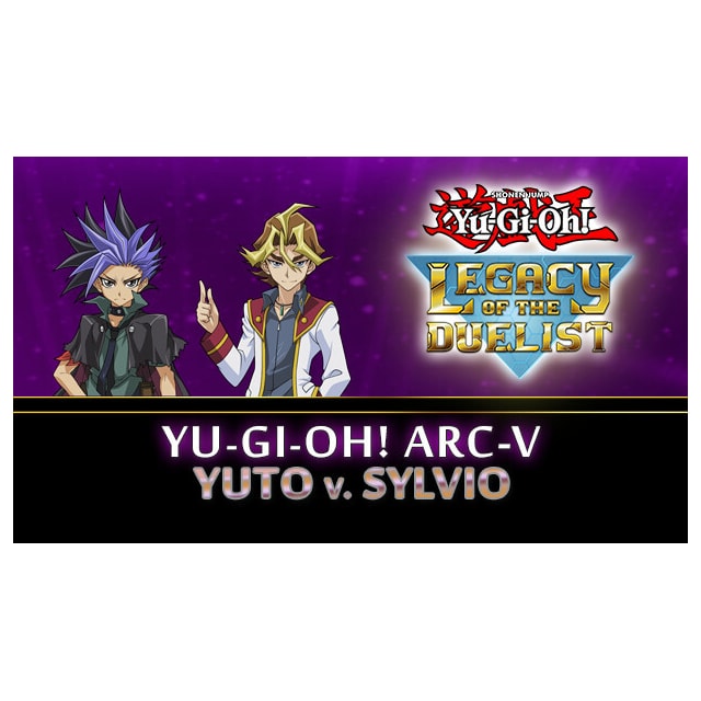 Yu-Gi-Oh! ARC-V Yuto v. Sylvio - PC Windows