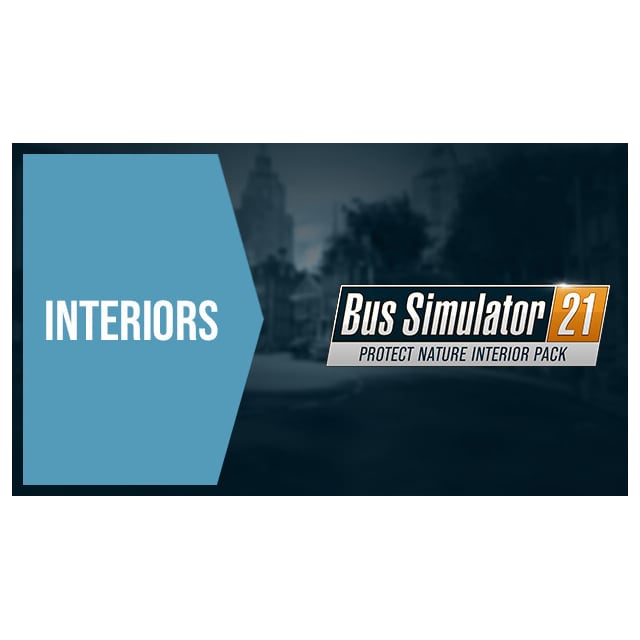 Bus Simulator 21 - Protect Nature Interior Pack - PC Windows