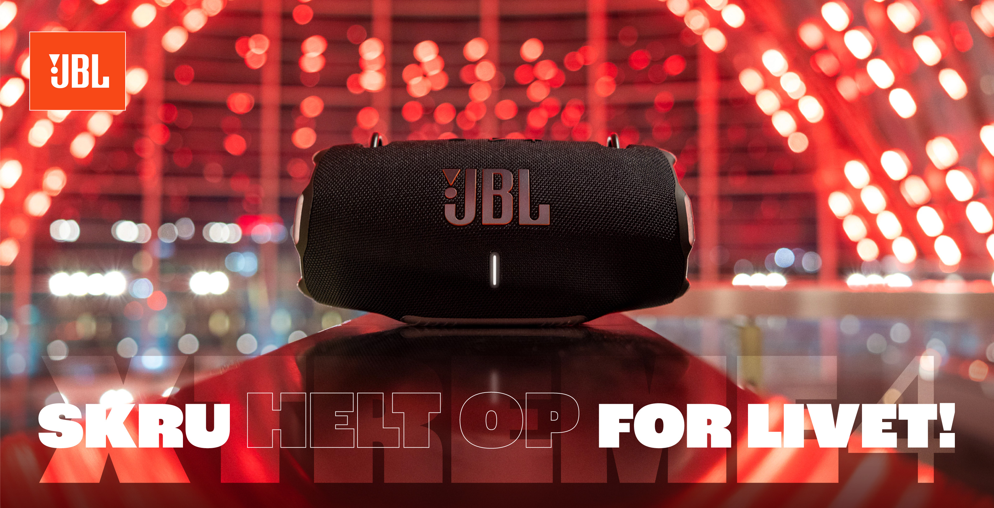 JBL Xtreme 4 høttaler med teksten Skru helt op for livet